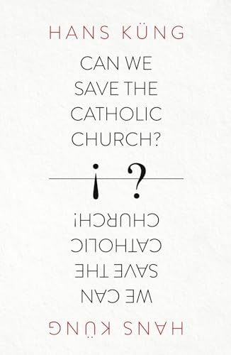 cover image Can We Save the Catholic Church?