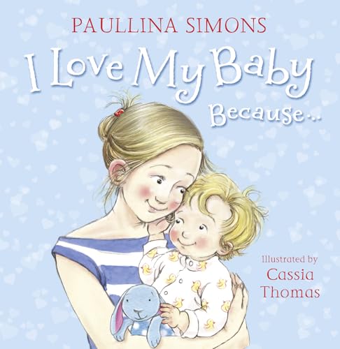 cover image I Love My Baby Because...