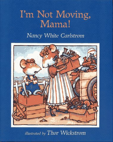 cover image I'm Not Moving, Mama!