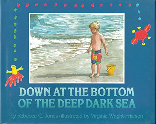 cover image Down at the Bottom of the Deep Dark Sea
