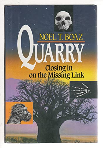 cover image Quarry: Closing in on the Missing Link