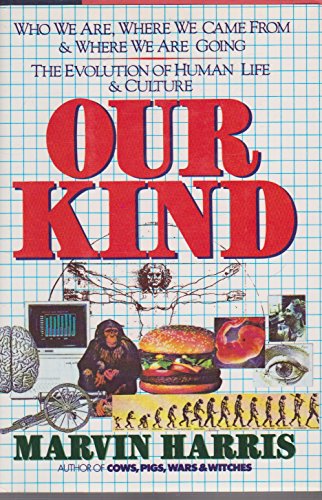 cover image Our Kind: Who We Are, Where We Came From, Where We Are Going