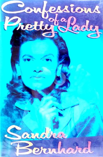 cover image Confessions of a Pretty Lady: Stories True and Otherwise