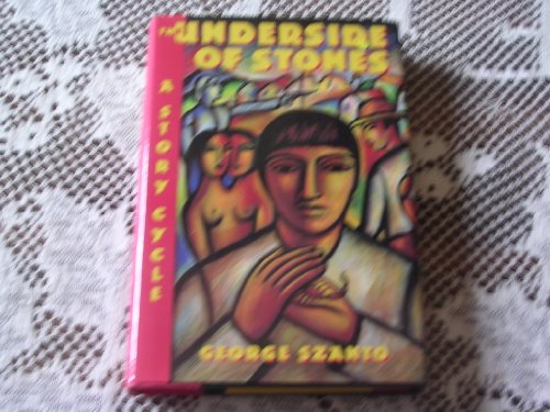 cover image The Underside of Stones: A Story Cycle