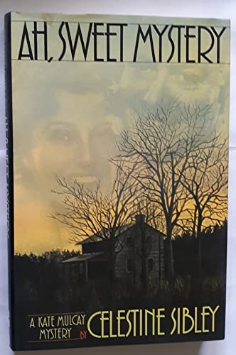 cover image Ah, Sweet Mystery: A Kate Mulcay Novel of Suspence