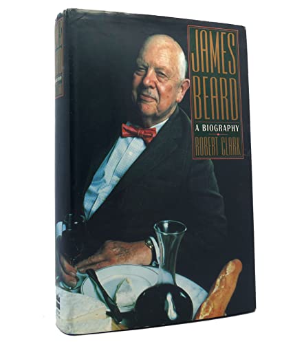 cover image James Beard: A Biography