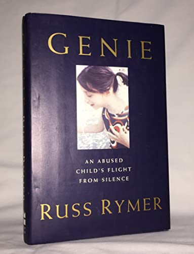cover image Genie: An Abused Child's Flight from Silence
