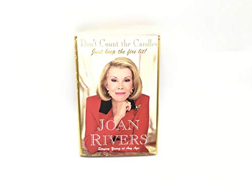 cover image Don't Count the Candles: Just Keep the Fire Lit