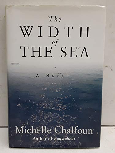 cover image THE WIDTH OF THE SEA