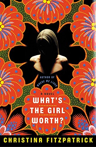 cover image WHAT'S THE GIRL WORTH?