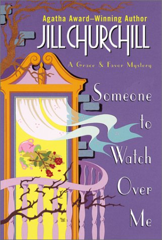 cover image SOMEONE TO WATCH OVER ME: A Grace & Favor Mystery