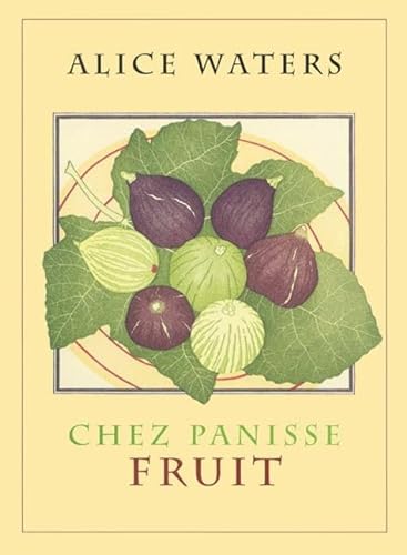 cover image CHEZ PANISSE FRUIT