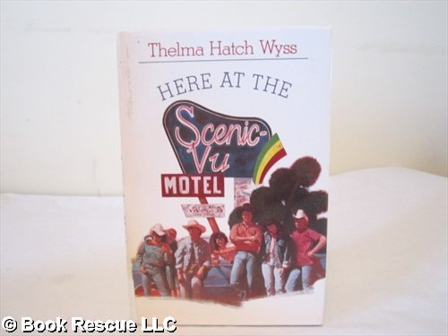 cover image Here at the Scenic-Vu Motel