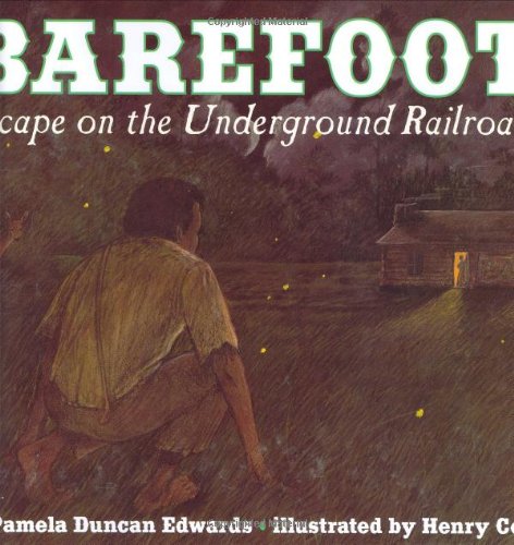 cover image Barefoot: Escape on the Underground Railroad