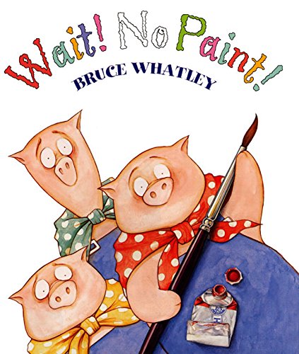 cover image WAIT! NO PAINT!