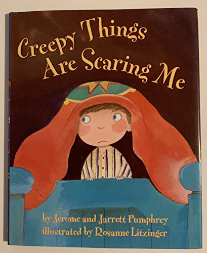 cover image CREEPY THINGS ARE SCARING ME