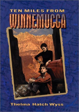 cover image TEN MILES FROM WINNEMUCCA