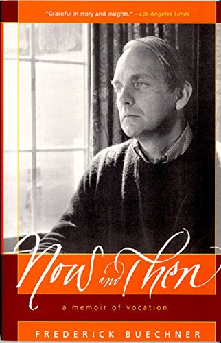 cover image Now and Then: A Memoir of Vocation
