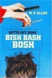 cover image GOTTA GET SOME BISH BASH BOSH