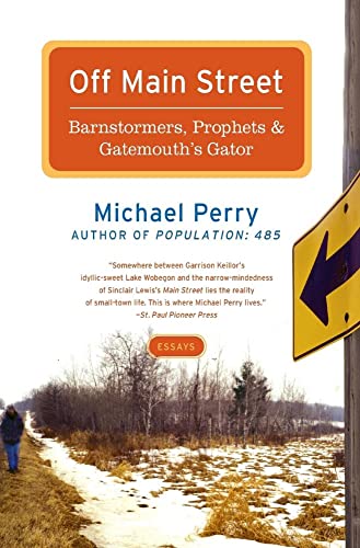 cover image OFF MAIN STREET: Barnstormers, Prophets & Gatemouth's Gator