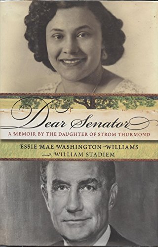cover image DEAR SENATOR: A Memoir by the Daughter of Strom Thurmond