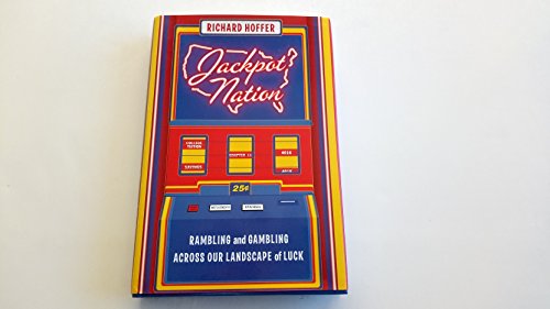 cover image Jackpot Nation: Rambling and Gambling Across Our Landscape of Luck