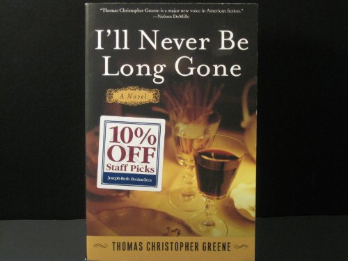 cover image I'll Never Be Long Gone