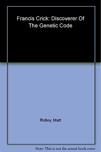 cover image Francis Crick: Discoverer of the Genetic Code