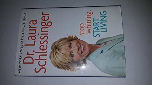cover image Stop Whining, Start Living