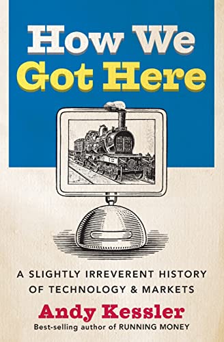 cover image How We Got Here: A Silicon Valley and Wall Street Primer