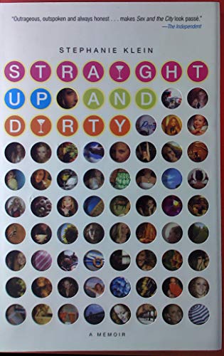 cover image Straight Up and Dirty: A Memoir