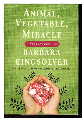 cover image Animal, Vegetable, Miracle: A Year of Food Life