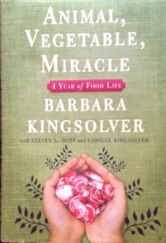 cover image Animal, Vegetable, Miracle: A Year of Food Life