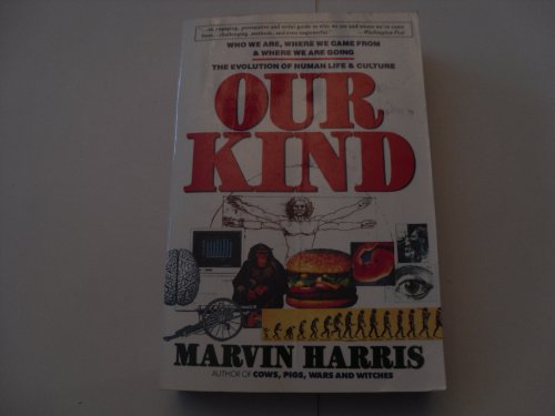 cover image Our Kind: Who We Are, Where We Came From, Where We Are Going