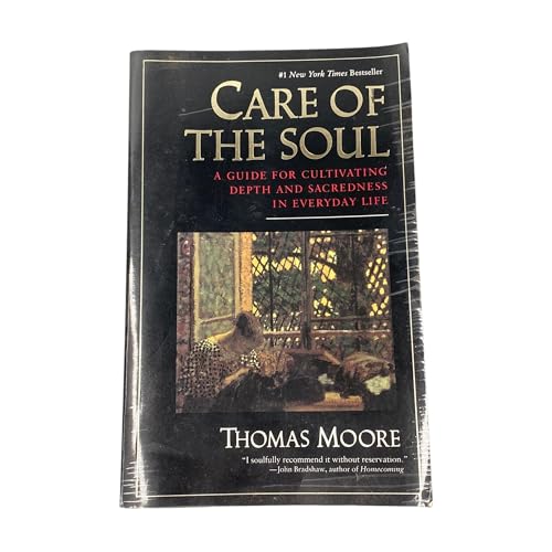 cover image Care of the Soul: Guide for Cultivating Depth and Sacredness in Everyday Life, a