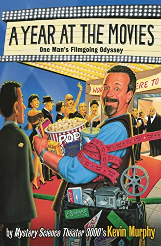 cover image A Year at the Movies: One Man's Filmgoing Odyssey