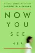 cover image Now You See Her