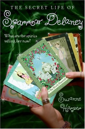 cover image The Secret Life of Sparrow Delaney
