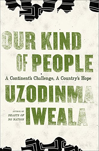 cover image Our Kind of People: A Continent's Challenge, a Country's Hope