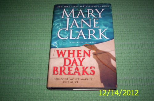 cover image When Day Breaks: A Sunrise Suspense Society Novel
