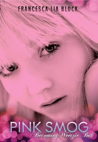 cover image Pink Smog: 
Becoming Weetzie Bat