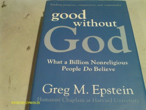 cover image Good Without God: What a Billion Nonreligious People Do Believe