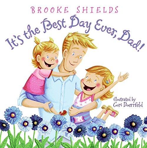 cover image It’s the Best Day Ever, Dad!