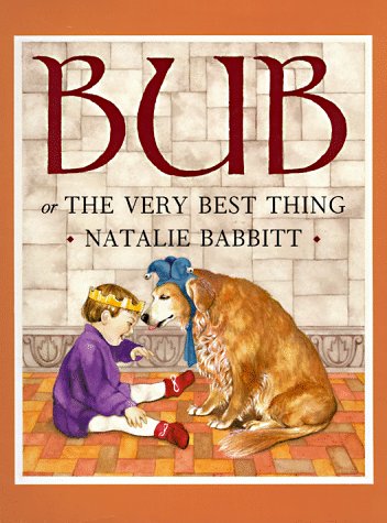 cover image Bub or the Very Best Thing