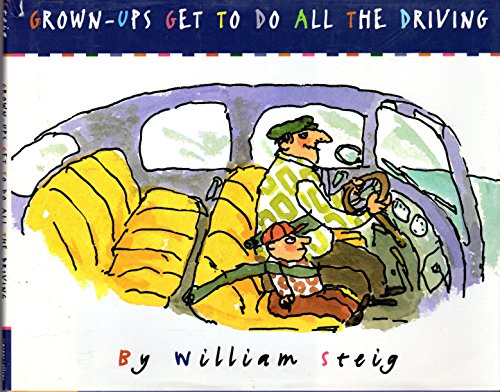 cover image Grown-Ups Get to Do All the Driving
