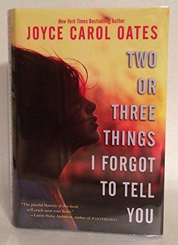 cover image Two or Three Things I Forgot to Tell You