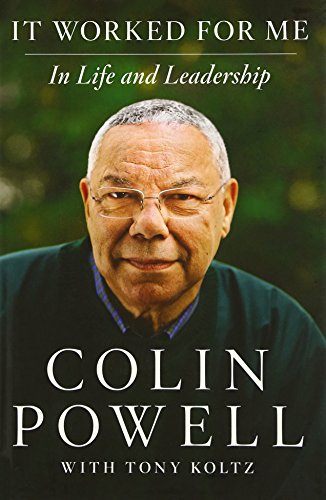 cover image It Worked for Me: 
In Life and Leadership