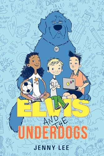 cover image Elvis and the Underdogs