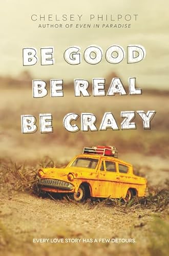 cover image Be Good Be Real Be Crazy