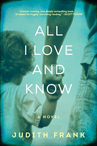 cover image All I Love and Know